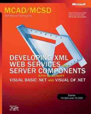Foto: Mcadmcsd self paced training kit   developing xml web services and server components with microsoft visual basic  net and microsoft visual c  net