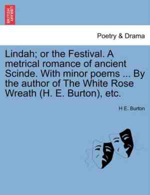 Foto: Lindah or the festival a metrical romance of ancient scinde with minor poems by the author of the white rose wreath h e burton etc 