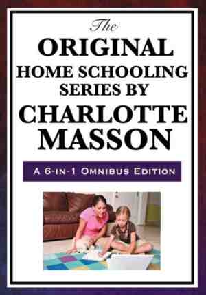 Foto: The original home schooling series by charlotte mason