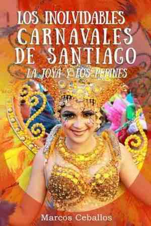 Foto: Los inolvidables carnavales de santiago
