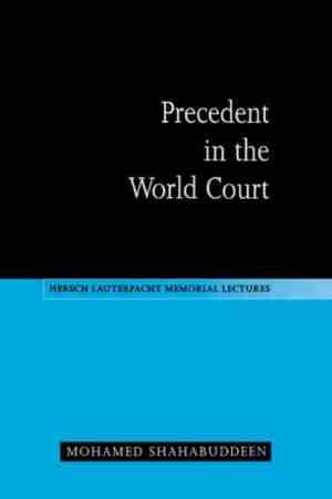 Foto: Hersch lauterpacht memorial lecturesseries number 13  precedent in the world court