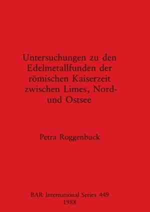 Foto: Untersuchungen zu den edelmetallfund der romischen kaiserzeit