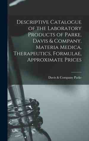 Foto: Descriptive catalogue of the laboratory products of parke davis company materia medica therapeutics formulae approximate prices