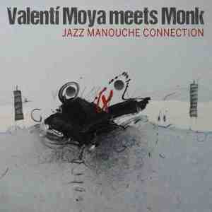Foto: Valenti moya meets monk jazz manouche connection cd