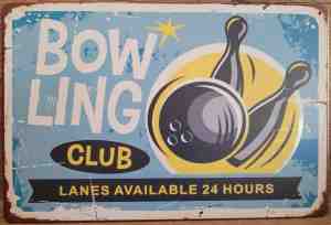 Foto: Bowling club bowlen reclamebord van metaal metalen wandbord muurplaat vintage retro horeca bord wanddecoratie tekstbord decoratiebord reclameplaat wandplaat nostalgie cafe bar mancave kroeg man cave