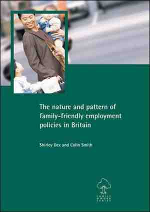 Foto: Family and work series the nature and pattern of family friendly employment policies in britain
