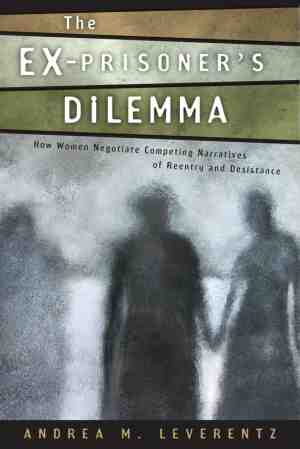 Foto: Critical issues in crime and society   the ex prisoners dilemma