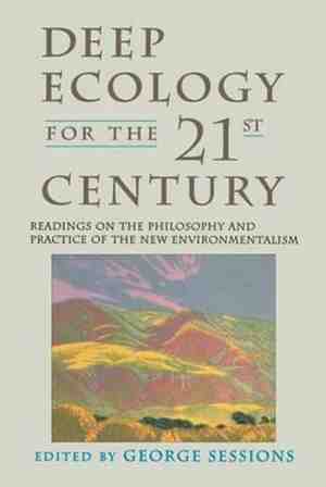 Foto: Deep ecology for the twenty first century