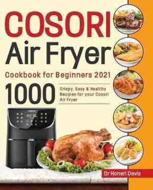 Foto: Cosori air fryer cookbook for beginners 2021