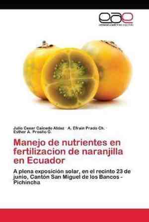 Foto: Manejo de nutrientes en fertilizacion de naranjilla en ecuador