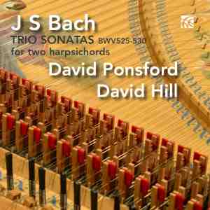 Foto: David ponsford david hill trio sonatas bwv 525 530 for two harpsichords cd 