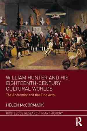 Foto: William hunter and his eighteenth century cultural worlds