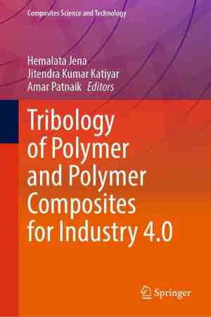 Foto: Composites science and technology   tribology of polymer and polymer composites for industry 4 0