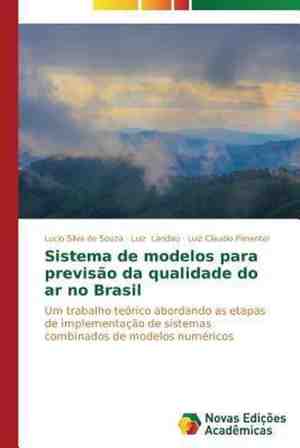 Foto: Sistema de modelos para previso da qualidade do ar no brasil
