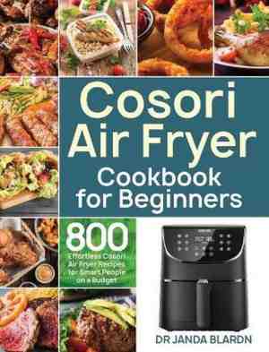 Foto: Cosori air fryer cookbook for beginners
