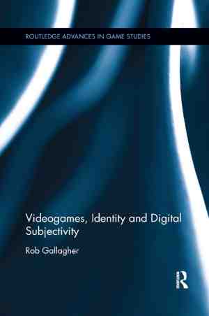 Foto: Routledge advances in game studies videogames identity and digital subjectivity