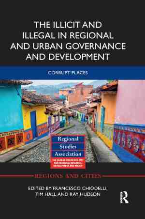 Foto: Regions and cities the illicit and illegal in regional and urban governance and development