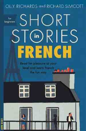 Foto: Short stories in french for beginners read for pleasure at your level expand your vocabulary and learn french the fun way foreign language graded reader series