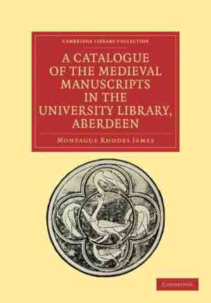 Foto: A catalogue of the medieval manuscripts in the university library aberdeen