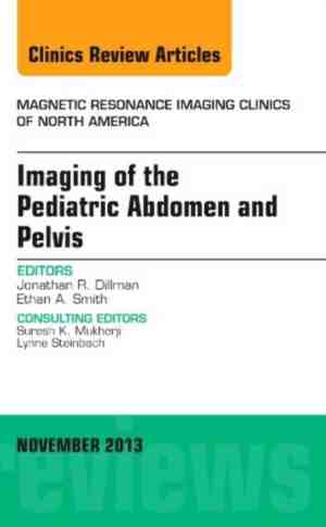 Foto: Imaging of the pediatric abdomen and pelvis an issue of magnetic resonance imaging clinics