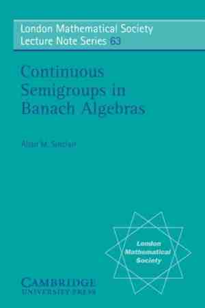 Foto: London mathematical society lecture note seriesseries number 63 continuous semigroups in banach algebras