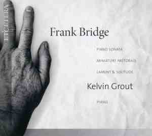 Foto: Kelvin grout bridge piano sonata miniature pastorals lament solitude cd 