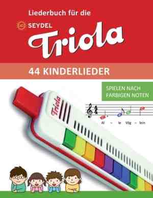 Foto: Liederbcher fr die seydel triola blasharmonika  liederbuch fr die seydel triola   44 kinderlieder