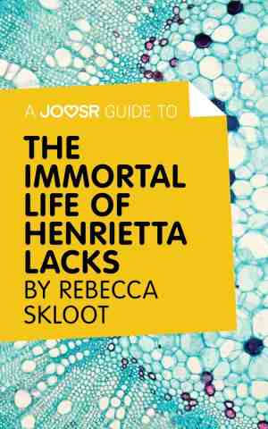 Foto: A joosr guide to the immortal life of henrietta lacks by rebecca skloot