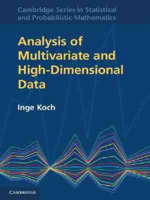 Foto: Cambridge series in statistical and probabilistic mathematics 32   analysis of multivariate and high dimensional data