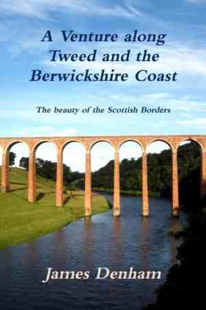 Foto: A venture along river tweed the berwickshire coast