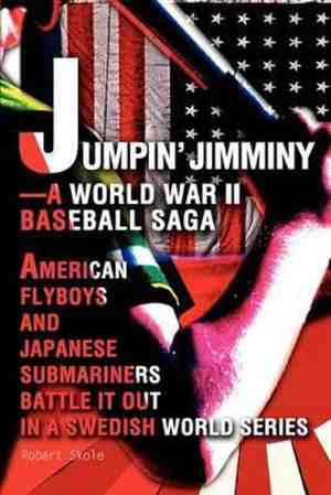 Foto: Jumpin jimminy a world war ii baseball saga