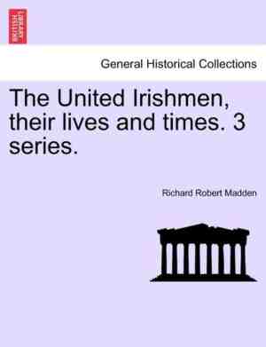 Foto: The united irishmen their lives and times 3 series 