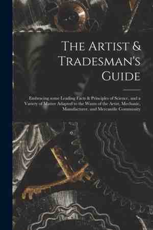 Foto: The artist tradesman s guide
