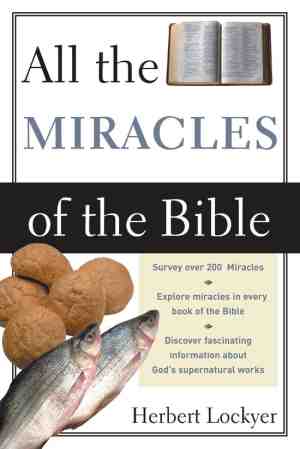 Foto: All the miracles of the bible