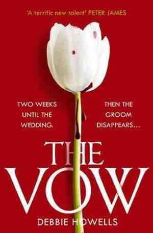 Foto: The vow from the richard judy bestselling author comes a gripping new thriller guaranteed to keep you up all night the gripping new thriller author guaranteed to keep you up all night