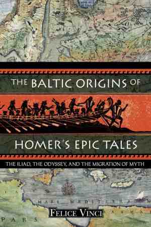 Foto: The baltic origins of homers epic tales