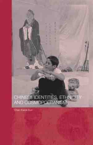 Foto: Chinese worlds  chinese identities ethnicity and cosmopolitanism