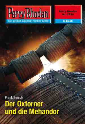 Foto: Perry rhodan erstauflage 2530   perry rhodan 2530  der oxtorner und die mehandor