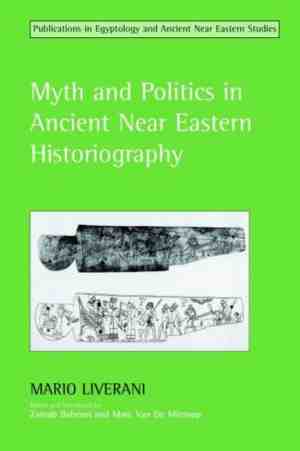 Foto: Myth and politics in ancient near eastern historiography