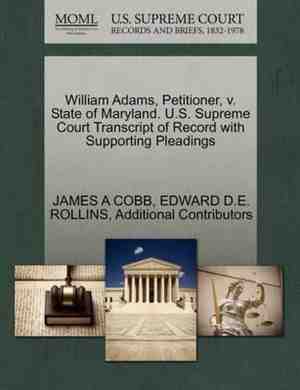 Foto: William adams petitioner v state of maryland u s supreme court transcript of record with supporting pleadings