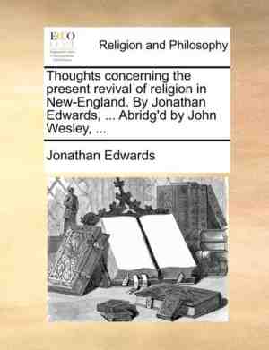 Foto: Thoughts concerning the present revival of religion in new england by jonathan edwards abridg d john wesley