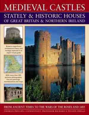 Foto: Medieval castles stately and historic houses of great britain and northern ireland