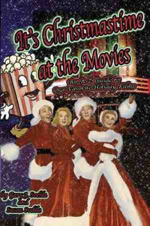 Foto: Its christmastime at the movies an a z guide of our favorite holiday films