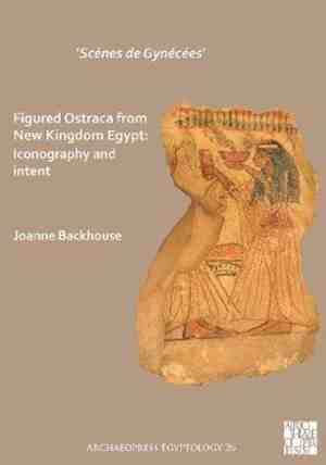 Foto: Archaeopress egyptology  scnes de gynces figured ostraca from new kingdom egypt