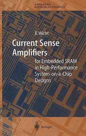 Foto: Springer series in advanced microelectronics  current sense amplifiers for embedded sram in high performance system on a chip designs