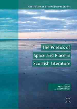Foto: Geocriticism and spatial literary studies   the poetics of space and place in scottish literature