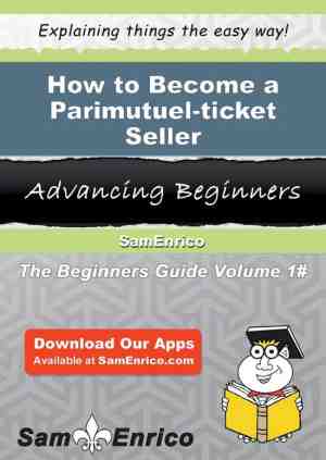 Foto: How to become a parimutuel ticket seller