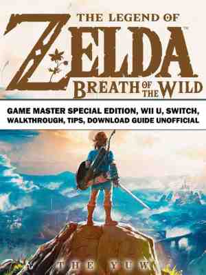 Foto: The legend of zelda breath of the wild game master special edition wii u switch walkthrough tips download guide unofficial
