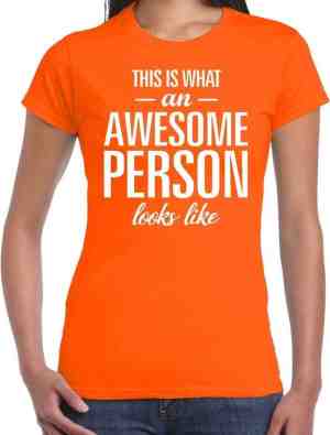 Foto: Awesome person geweldig persoon cadeau t shirt oranje dames verjaardag cadeau xxl