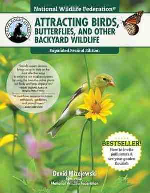 Foto: National wildlife federation  attracting birds butterflies and other backyard wildlife expanded second edition